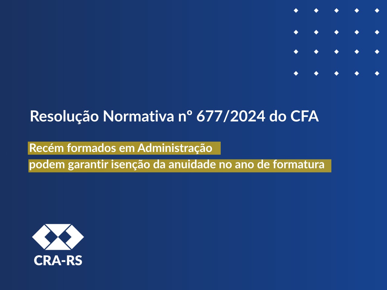 CRA-RS divulga isenção de anuidade para recém formados